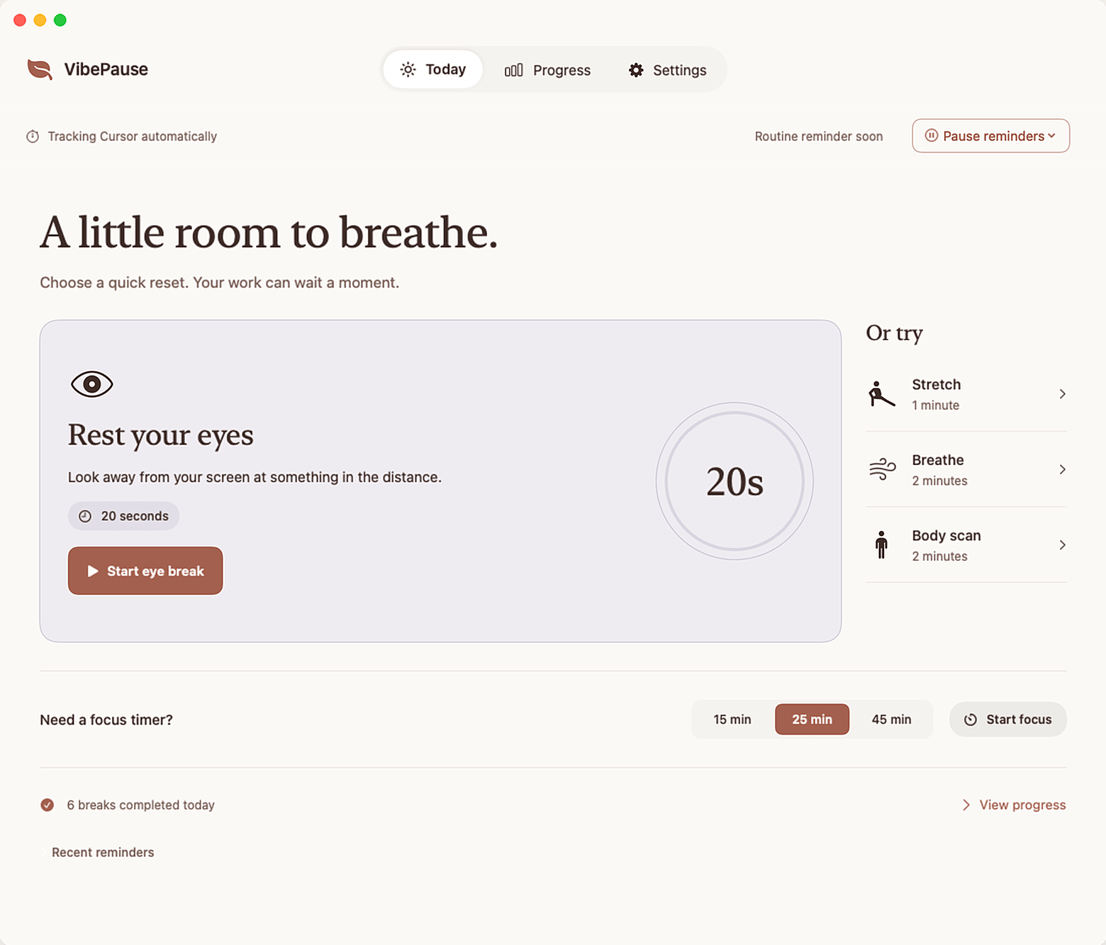 VibePause Today page showing a tracked Cursor session, guided eye, stretch, breathing, and body scan breaks, and the focus timer.